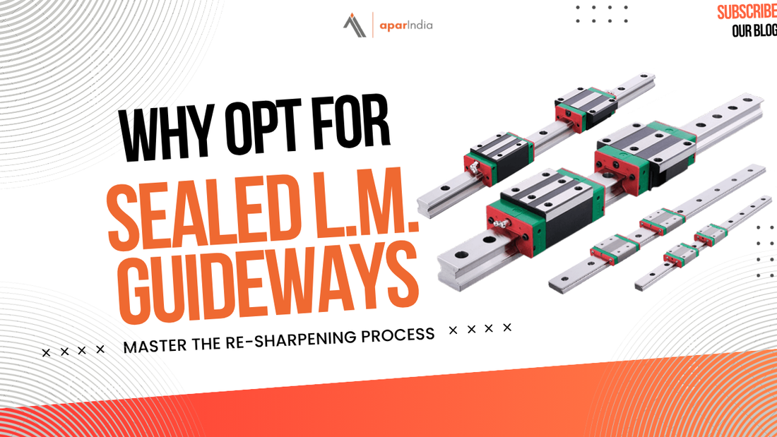 Sealed LM Guideways Explained: Why They’re Critical in Modern Machines