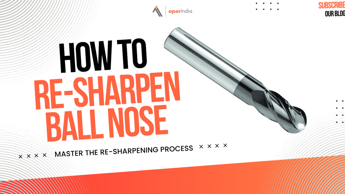 How to resharpen ball nose endmills for optimal performace?