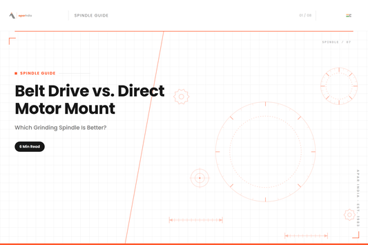 Belt Drive vs Direct Motor Mount – Which Grinding Spindle is Better